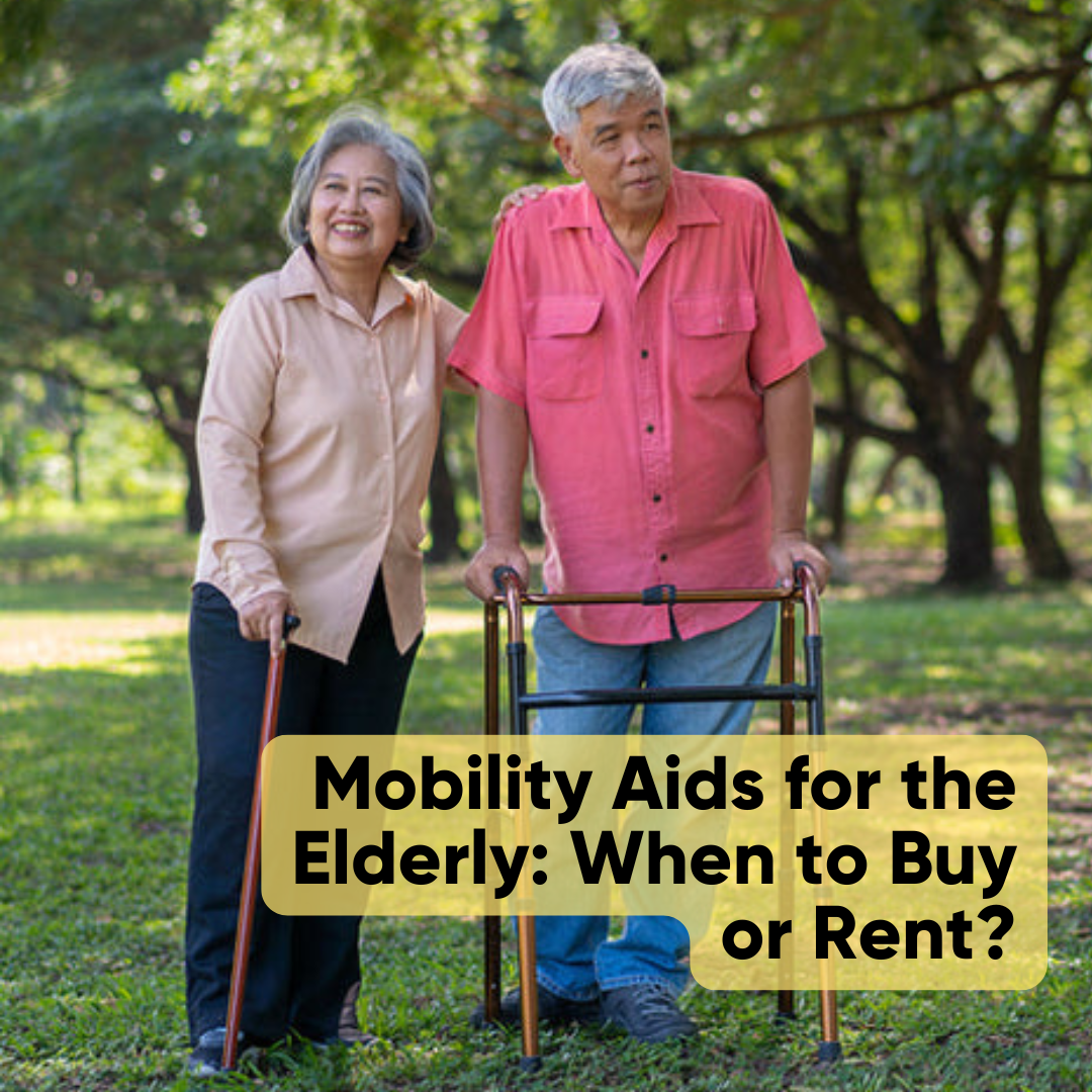 Mobility Aids for the Elderly: When to Buy or Rent?