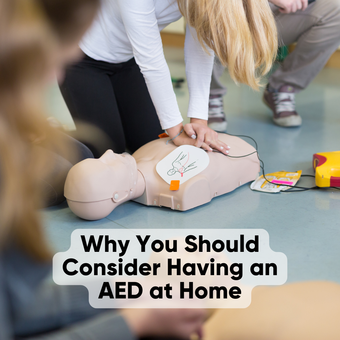 Why You Should Consider Having an AED at Home