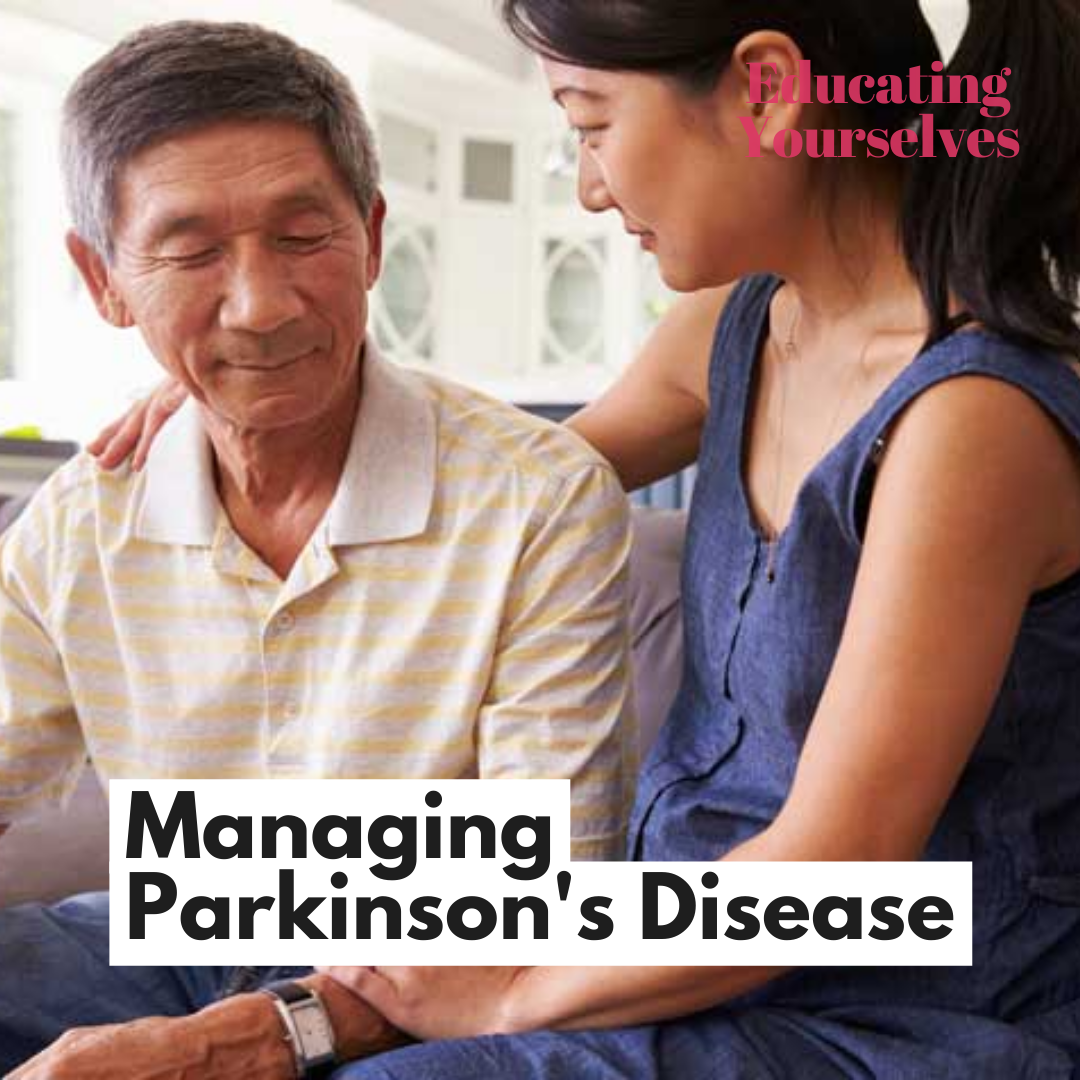 Managing Parkinson’s Disease: Everything you need to know