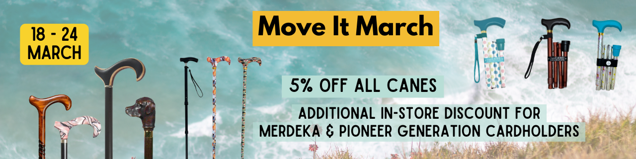 Move It March (18-24 Mar) - 5% Off Canes